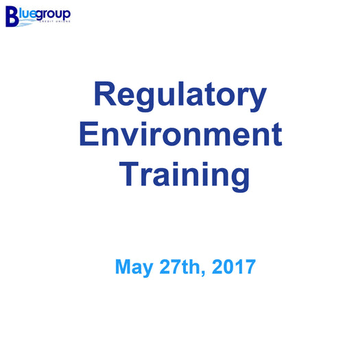 May 27th - Regulatory Environment Training